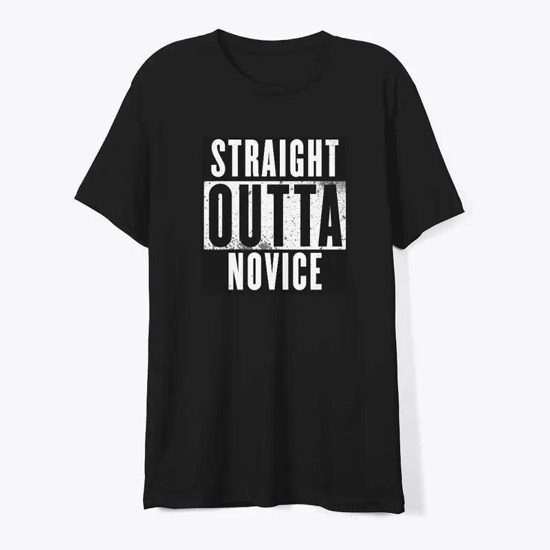 Straight Outta Novice